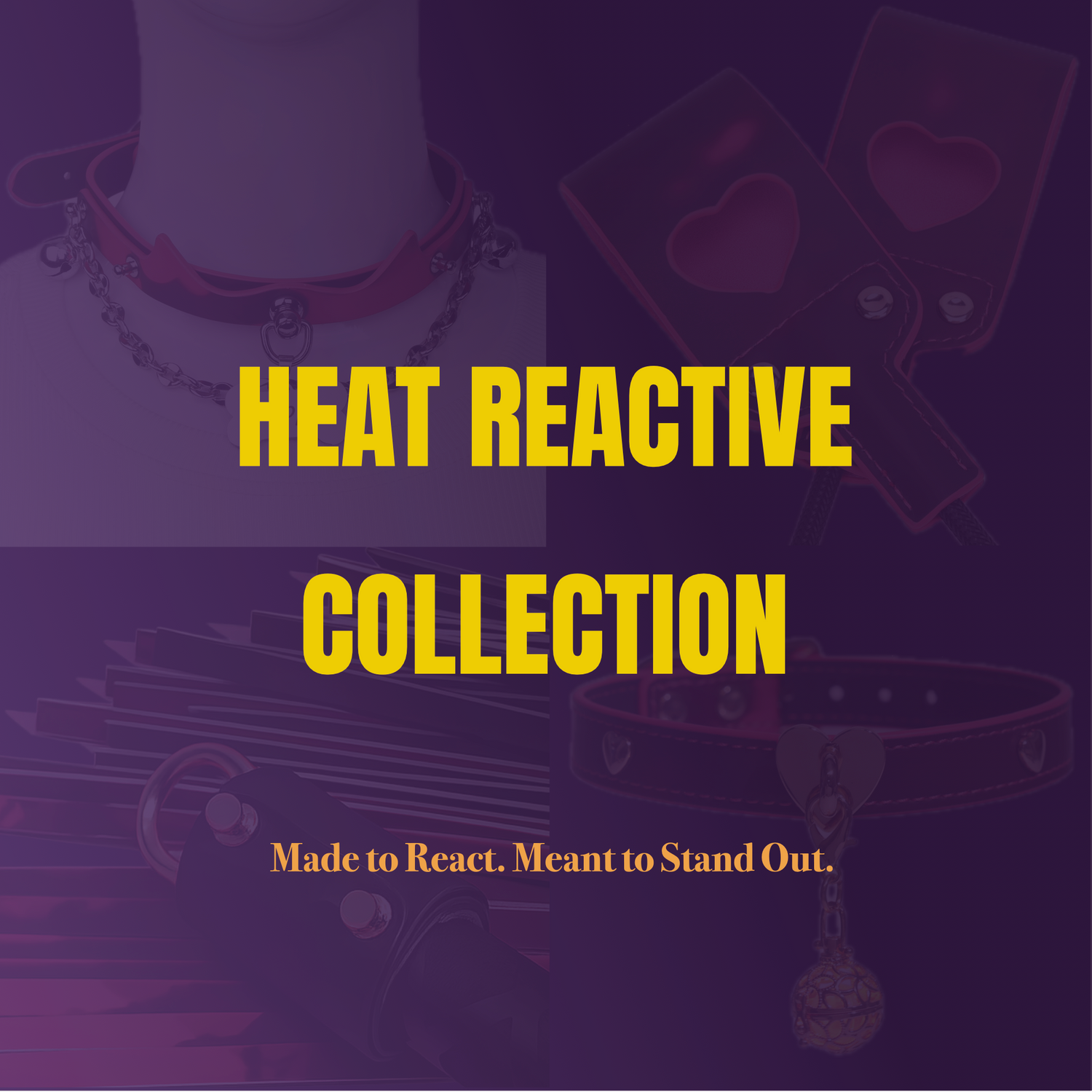 Heat Reactive Collection